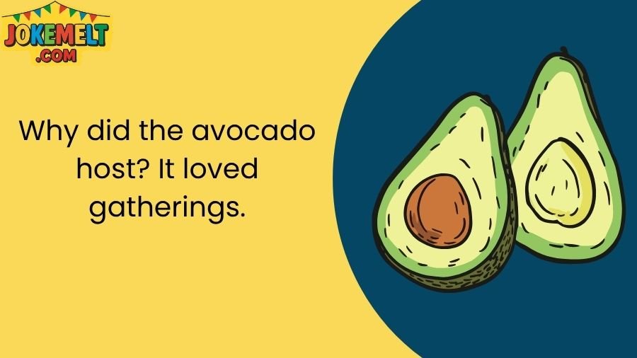 Avocado Jokes