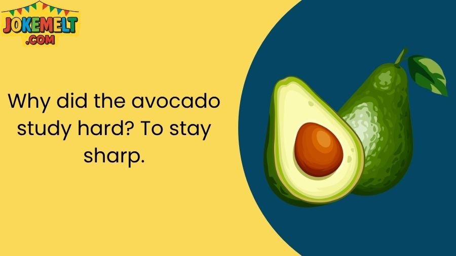 Avocado Jokes