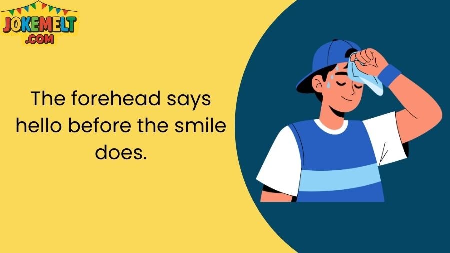 Big Forehead Jokes