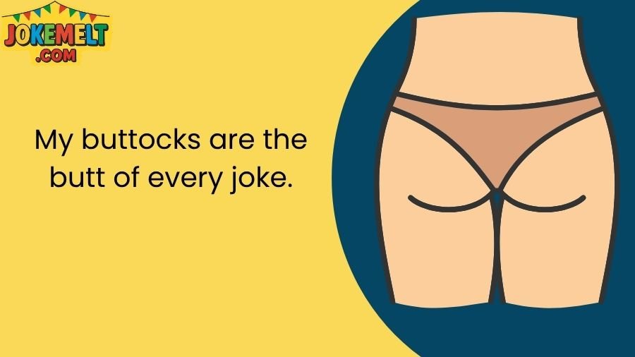 Buttocks Jokes