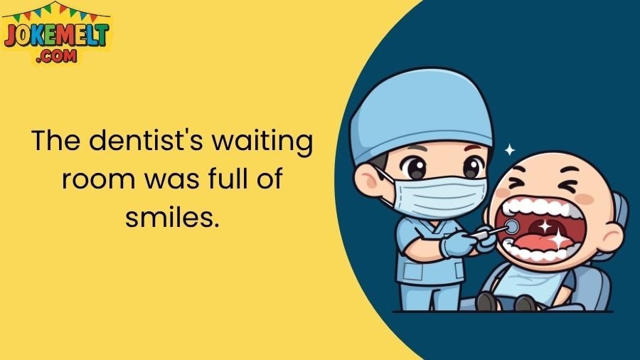 Dentist Jokes