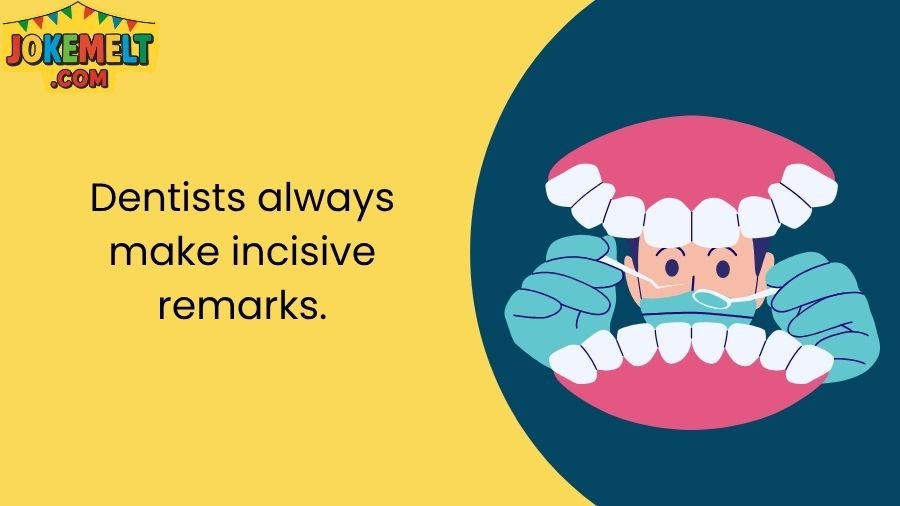 Dentist Jokes