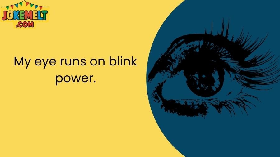 Eye Jokes