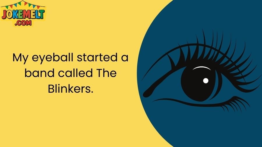 Eye Jokes
