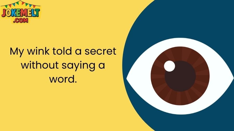 Eye Jokes