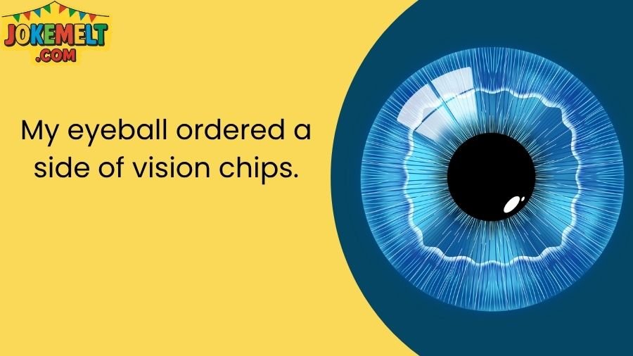 Eyeball Jokes