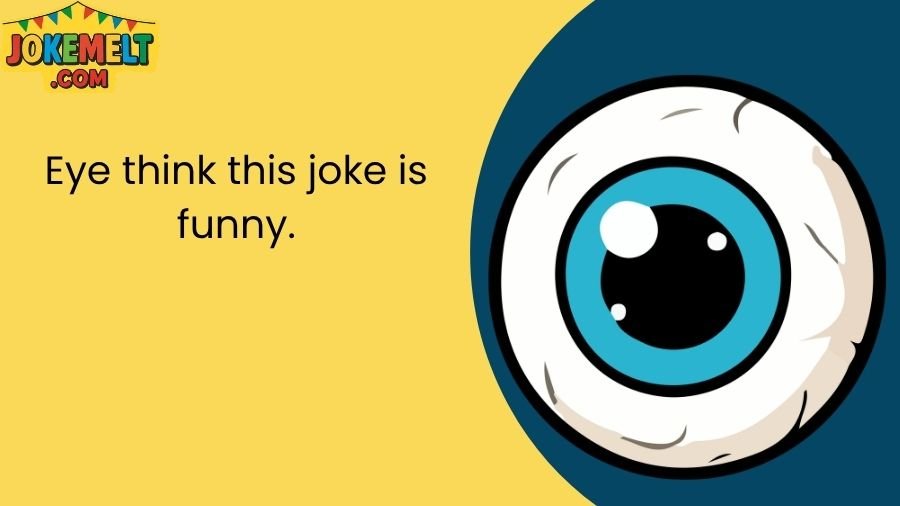Eyeball Jokes