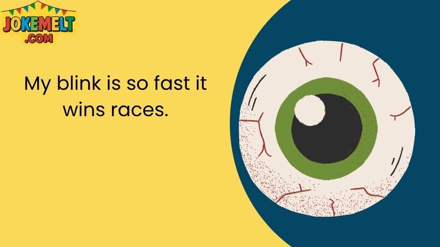 Eyeball Jokes