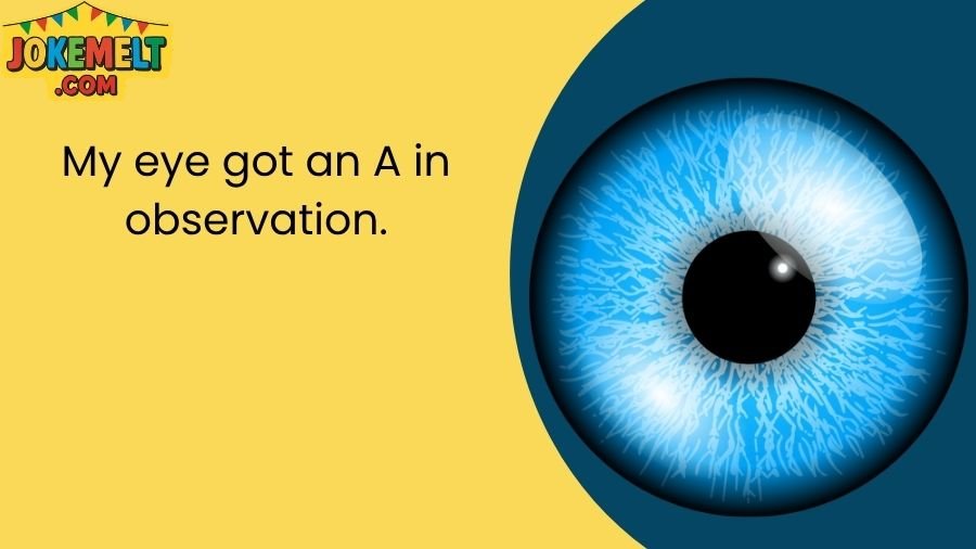 Eyeball Jokes