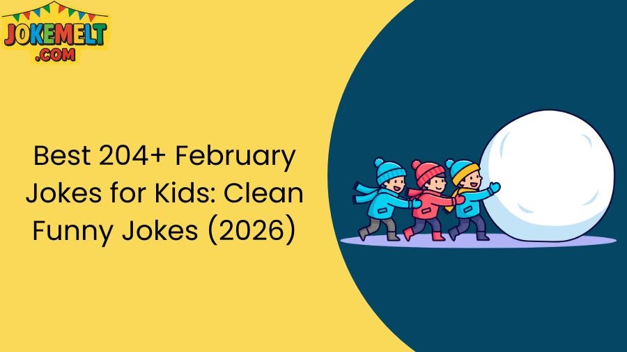 February Jokes for Kids
