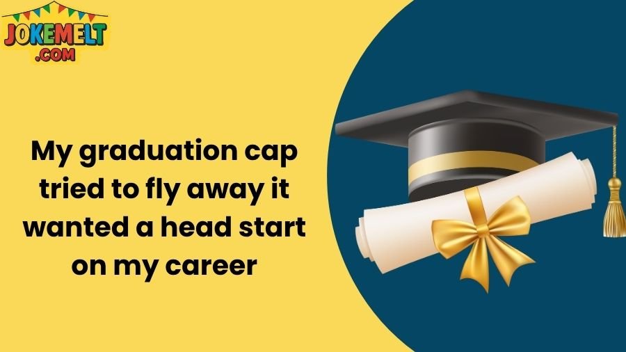 Graduation Jokes