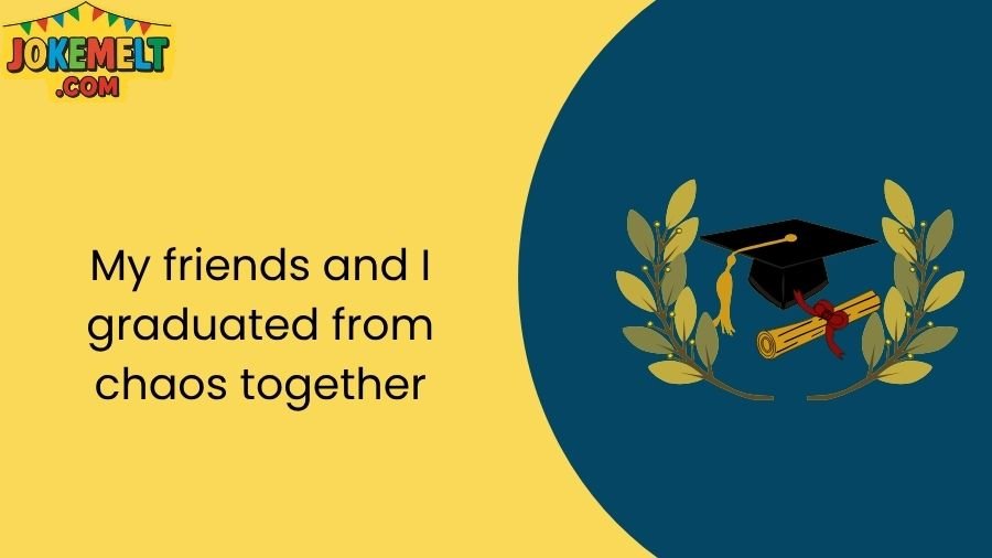 Graduation Jokes