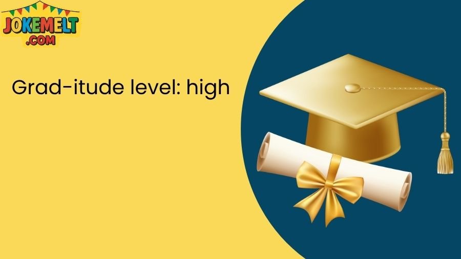 Graduation Jokes