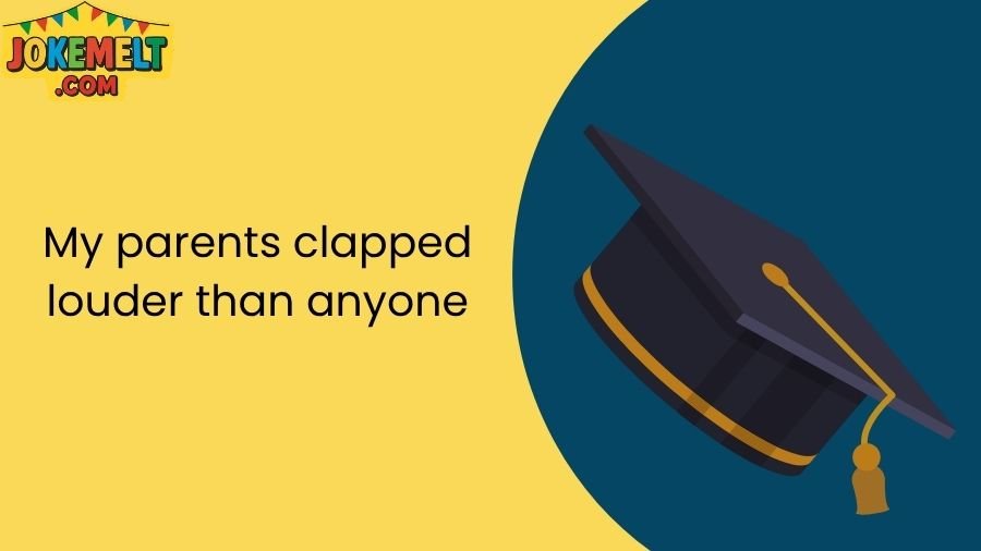 Graduation Jokes