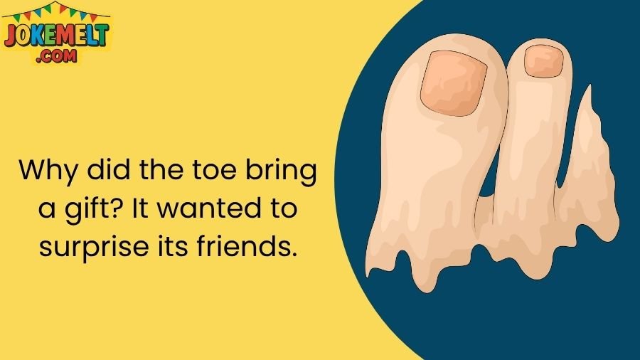 Toe Jokes