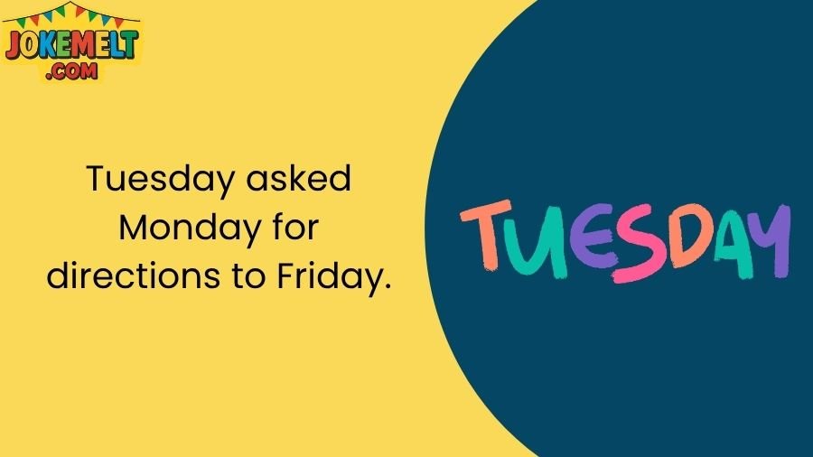 Tuesday Jokes