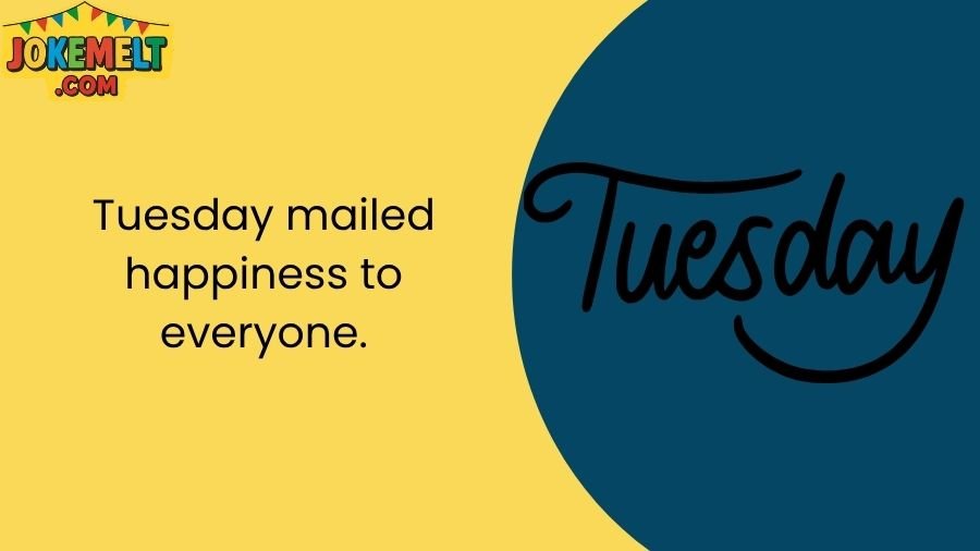 Tuesday Jokes