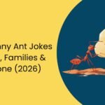 204+ Funny Ant Jokes for Kids, Families & Everyone (2026)