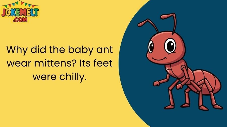 ant jokes