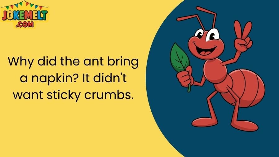 ant jokes