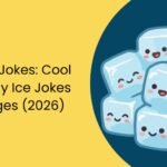 204+ Ice Jokes: Cool and Funny Ice Jokes for All Ages (2026)