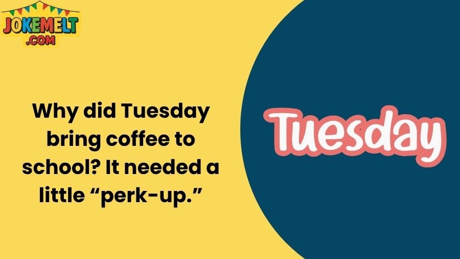 jokes on tuesday