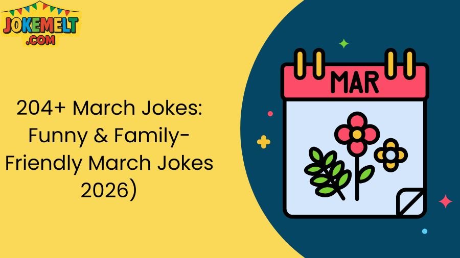 march jokes