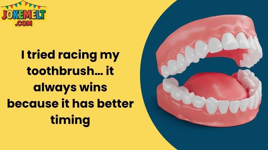 teeth jokes