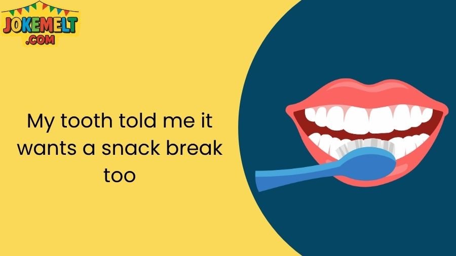 teeth jokes
