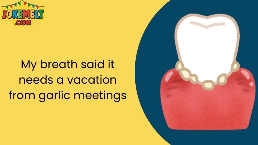 teeth jokes