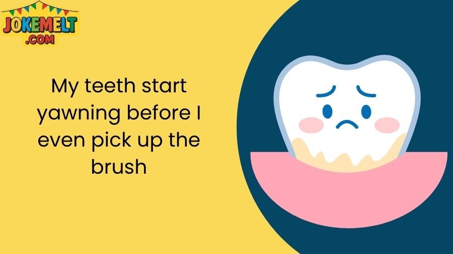 teeth jokes