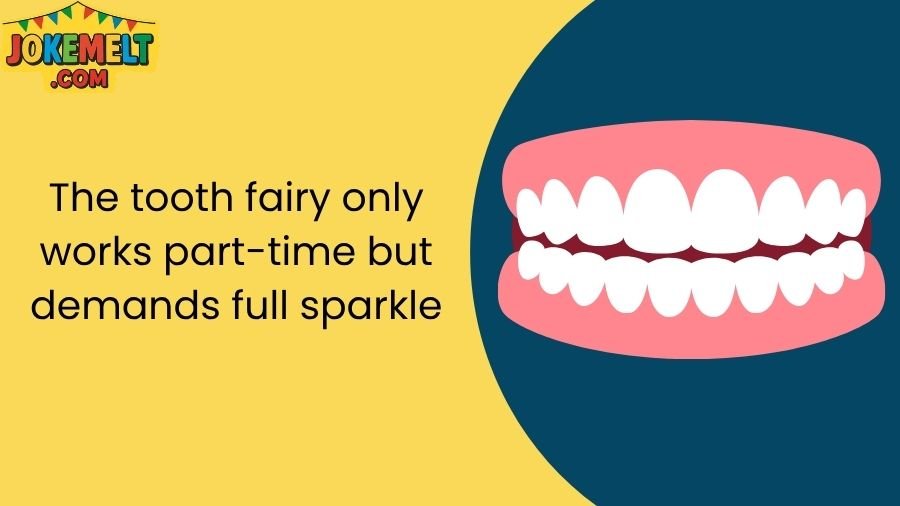 teeth jokes