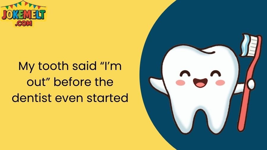 teeth jokes