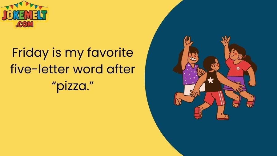 Hilarious Friday Jokes