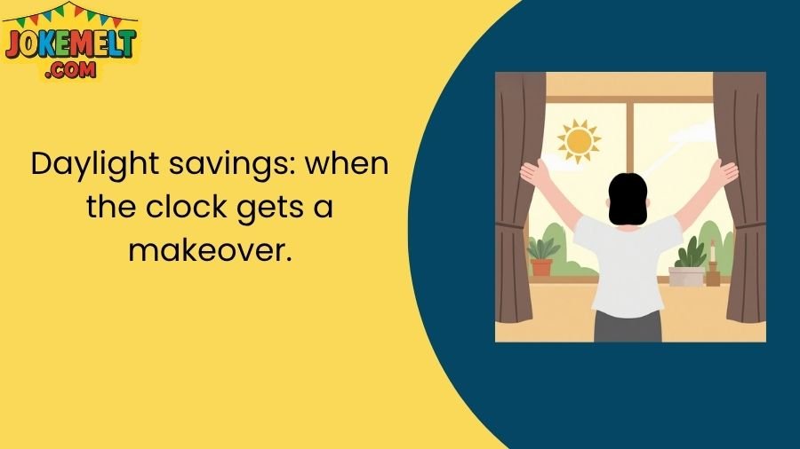 Daylight Savings Jokes