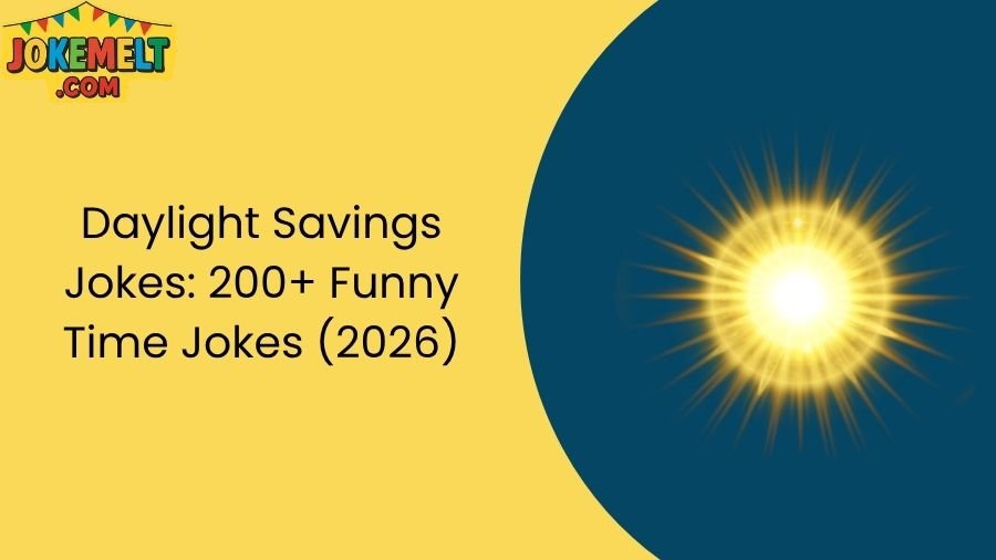 Daylight Savings Jokes
