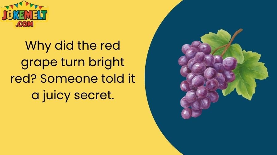 Grape Jokes