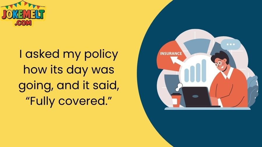Insurance Jokes