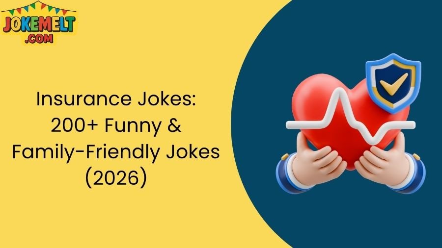 Insurance Jokes