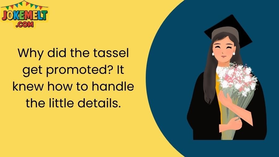 Jokes for Graduation Ceremony