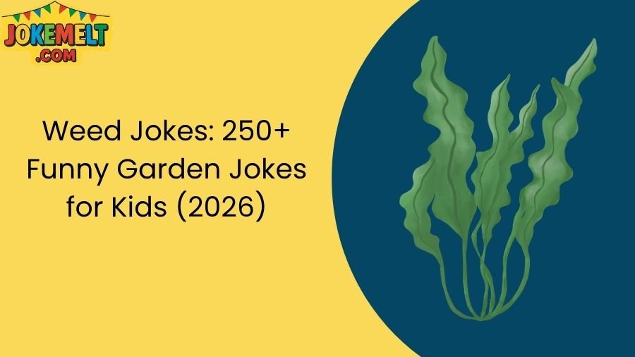 Weed Jokes