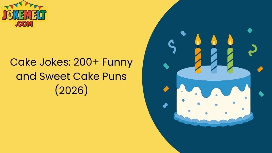 Cake Jokes