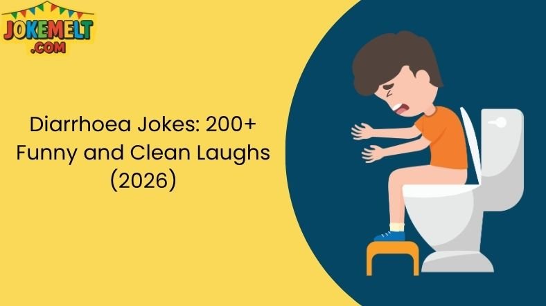 Diarrhoea Jokes