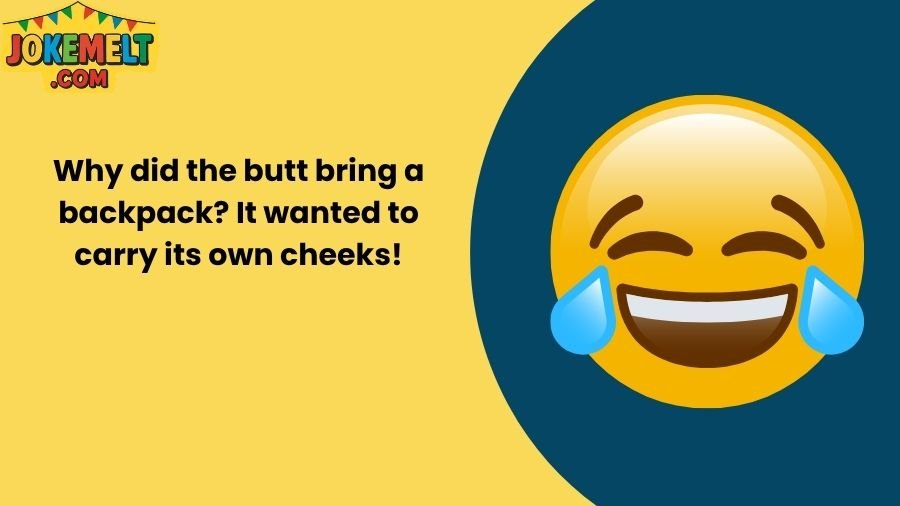 Funny Butt Jokes