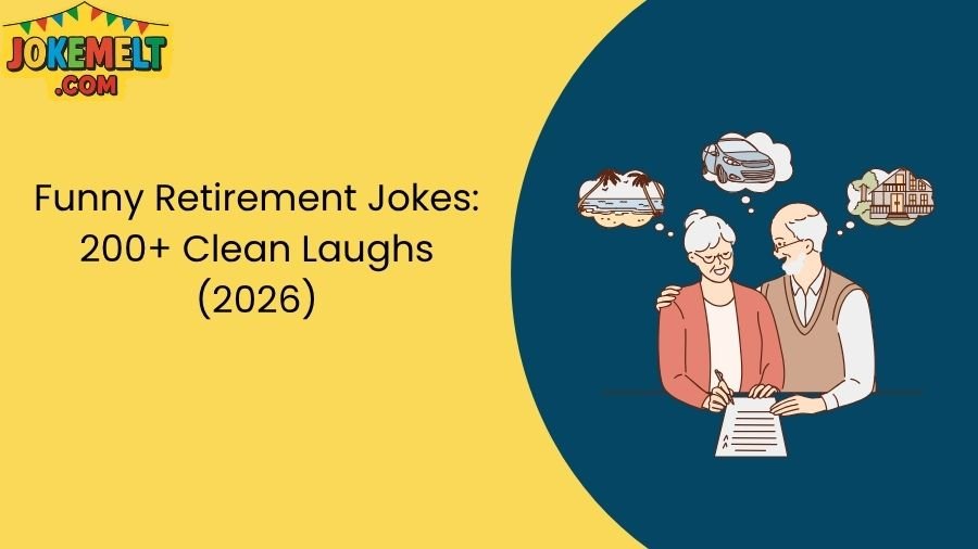 Funny Retirement Jokes: 200+ Clean Laughs (2026)