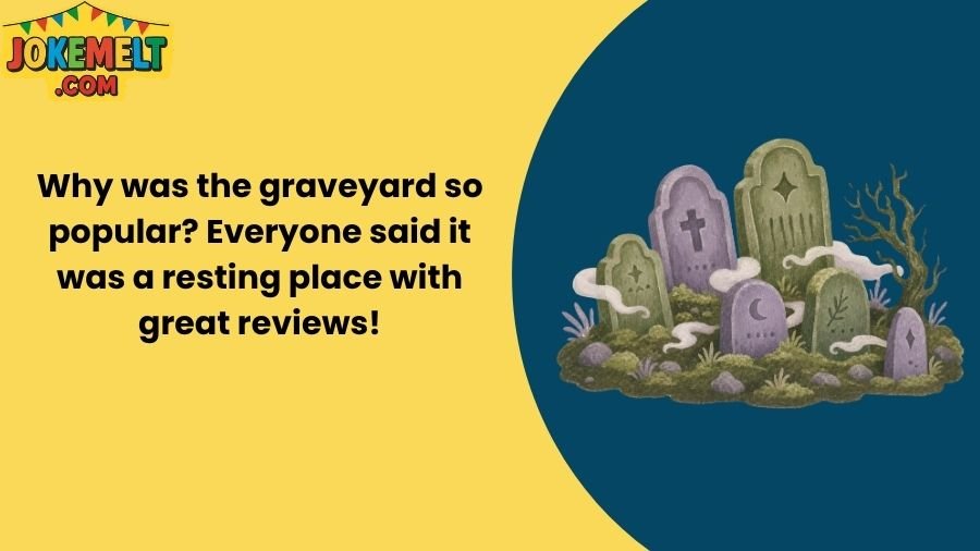 Graveyard Jokes