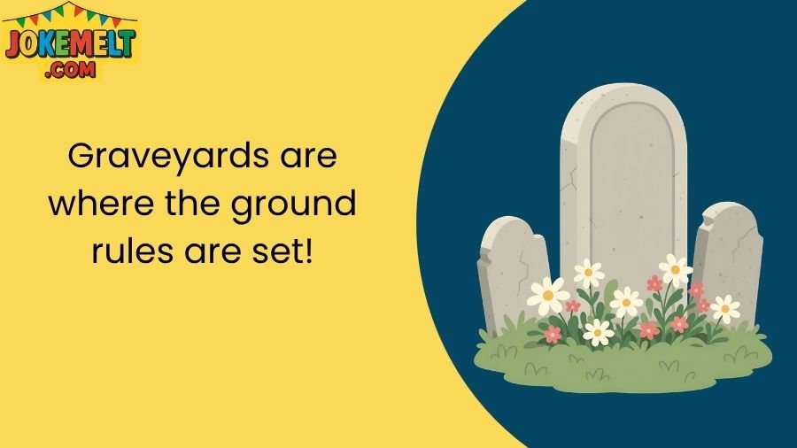 Graveyard Jokes