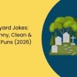 Graveyard Jokes: 200+Funny, Clean & Spooky Puns (2026)