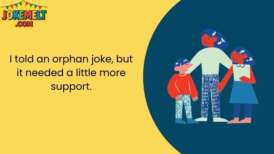 Orphan Jokes