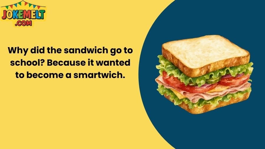 Sandwich Jokes